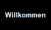 Willkommen